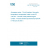 UNE EN 3662-005:2006 Aerospace series - Circuit breakers, three-pole, temperature compensated, rated current 20 A to 50 A - Part 005: With polarized signal contact - Product standard (Endorsed by AENOR in February of 2007.)