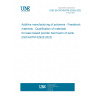 UNE EN ISO/ASTM 52925:2022 Additive manufacturing of polymers - Feedstock materials - Qualification of materials for laser-based powder bed fusion of parts (ISO/ASTM 52925:2022)