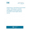 UNE EN 17837:2024 Postal Services - Parcel Delivery Environmental Footprint - Methodology for calculation and declaration of GHG emissions and air pollutants of parcel logistics delivery services