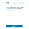 UNE EN IEC 60086-1:2021/AC:2022-07 Primary batteries - Part 1: General (Endorsed by Asociación Española de Normalización in August of 2022.)