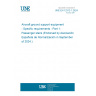 UNE EN 12312-1:2024 Aircraft ground support equipment - Specific requirements - Part 1: Passenger stairs (Endorsed by Asociación Española de Normalización in September of 2024.)