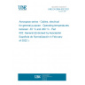 UNE EN 2854-002:2021 Aerospace series - Cables, electrical for general purpose - Operating temperatures between -55 °C and 260 °C - Part 002: General (Endorsed by Asociación Española de Normalización in February of 2022.)