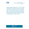 UNE EN IEC 60601-2-35:2021/A1:2024 Medical electrical equipment - Part 2-35: Particular requirements for the basic safety and essential performance of heating devices using blankets, pads or mattresses and intended for heating in medical use (Endorsed by Asociación Española de Normalización in March of 2024.)