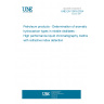 UNE EN 12916:2024 Petroleum products - Determination of aromatic hydrocarbon types in middle distillates - High performance liquid chromatography method with refractive index detection