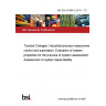 BS EN 61069-5:2016 - TC Tracked Changes. Industrial-process measurement, control and automation. Evaluation of system properties for the purpose of system assessment Assessment of system dependability