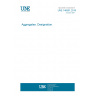 UNE 146901:2018 Aggregates. Designation.