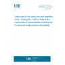 UNE EN 81-82:2014 Safety rules for the construction and installation of lifts - Existing lifts - Part 82: Rules for the improvement of the accessibility of existing lifts for persons including persons with disability
