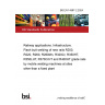 BS EN 14587-2:2024 Railway applications. Infrastructure. Flash butt welding of new rails R200, R220, R260, R260Mn, R320Cr, R350HT, R350LHT, R370CrHT and R400HT grade rails by mobile welding machines at sites other than a fixed plant