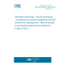 UNE EN ISO/IEC 29146:2023 Information technology - Security techniques - A framework for access management (ISO/IEC 29146:2016, including Amd 1:2022) (Endorsed by Asociación Española de Normalización in May of 2023.)