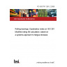 PD ISO/TR 1281-2:2008 Rolling bearings. Explanatory notes on ISO 281 Modified rating life calculation, based on a systems approach to fatigue stresses