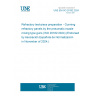 UNE EN ISO 20182:2024 Refractory test-piece preparation - Gunning refractory panels by the pneumatic-nozzle mixing type guns (ISO 20182:2024) (Endorsed by Asociación Española de Normalización in November of 2024.)