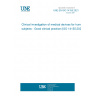 UNE EN ISO 14155:2021 Clinical investigation of medical devices for human subjects - Good clinical practice (ISO 14155:2020)