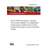 24/30466238 DC BS ISO 19078 Gas cylinders - Inspection of the cylinder installation, and requalification of high pressure cylinders for the on-board storage of natural gas as a fuel for automotive vehicles