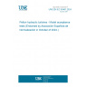 UNE EN IEC 63461:2024 Pelton hydraulic turbines - Model acceptance tests (Endorsed by Asociación Española de Normalización in October of 2024.)