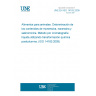 UNE EN ISO 14183:2009 Animal feeding stuffs - Determination of monensin, narasin and salinomycin contents - Liquid chromatographic method using post-column derivatization (ISO 14183:2005)