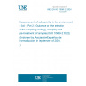 UNE EN ISO 18589-2:2024 Measurement of radioactivity in the environment - Soil - Part 2: Guidance for the selection of the sampling strategy, sampling and pre-treatment of samples (ISO 18589-2:2022) (Endorsed by Asociación Española de Normalización in September of 2024.)