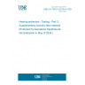 UNE EN 13819-3:2019+A1:2024 Hearing protectors - Testing - Part 3: Supplementary acoustic test methods (Endorsed by Asociación Española de Normalización in May of 2024.)