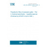 UNE EN 60368-4:2000 CORR: 2001 Piezoelectric filters of assessed quality -- Part 4: Sectional specification - Capability approval. (Endorsed by AENOR in April of 2001.)