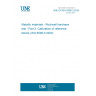 UNE EN ISO 6508-3:2024 Metallic materials - Rockwell hardness test - Part 3: Calibration of reference blocks (ISO 6508-3:2023)