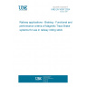 UNE EN 16207:2024 Railway applications - Braking - Functional and performance criteria of Magnetic Track Brake systems for use in railway rolling stock