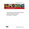 BS EN 2591-318:2018 - TC Tracked Changes. Aerospace series. Elements of electrical and optical connection. Test methods Fire-resistance