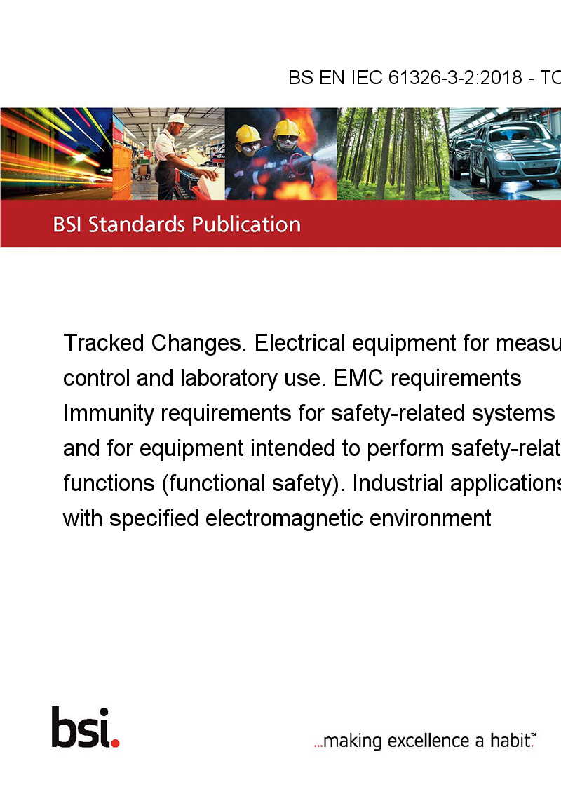 BS EN IEC 61326-3-2:2018 - TC Tracked Changes. Electrical Equipment For ...