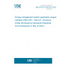 UNE EN IEC 61970-457:2024 Energy management system application program interface (EMS-API) - Part 457: Dynamics profile (Endorsed by Asociación Española de Normalización in May of 2024.)