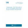 UNE EN ISO 8130-6:2022 Coating powders - Part 6: Determination of gel time of thermosetting coating powders at a given temperature (ISO 8130-6:2021)