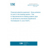 UNE EN 14404-6:2024 Personal protective equipment - Knee protectors for work in the kneeling position - Part 6: Requirements for kneeling systems (type 4) (Endorsed by Asociación Española de Normalización in July of 2024.)