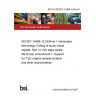 BS EN ISO/IEC 14496-12/Amd 1 ISO/IEC 14496-12.2/DAmd 1 Information technology. Coding of audio-visual objects. Part 12: ISO base media file format. Amendment 1: Support for T.35, original sample duration and other improvements