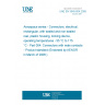 UNE EN 3545-004:2005 Aerospace series - Connectors, electrical, rectangular, with sealed and non-sealed rear, plastic housing, locking device, operating temperatures - 55 °C to 175 °C - Part 004: Connectors with male contacts - Product standard (Endorsed by AENOR in March of 2006.)