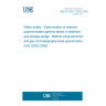 UNE EN ISO 22032:2009 Water quality - Determination of selected polybrominated diphenyl ethers in sediment and sewage sludge - Method using extraction and gas chromatography/mass spectrometry (ISO 22032:2006)