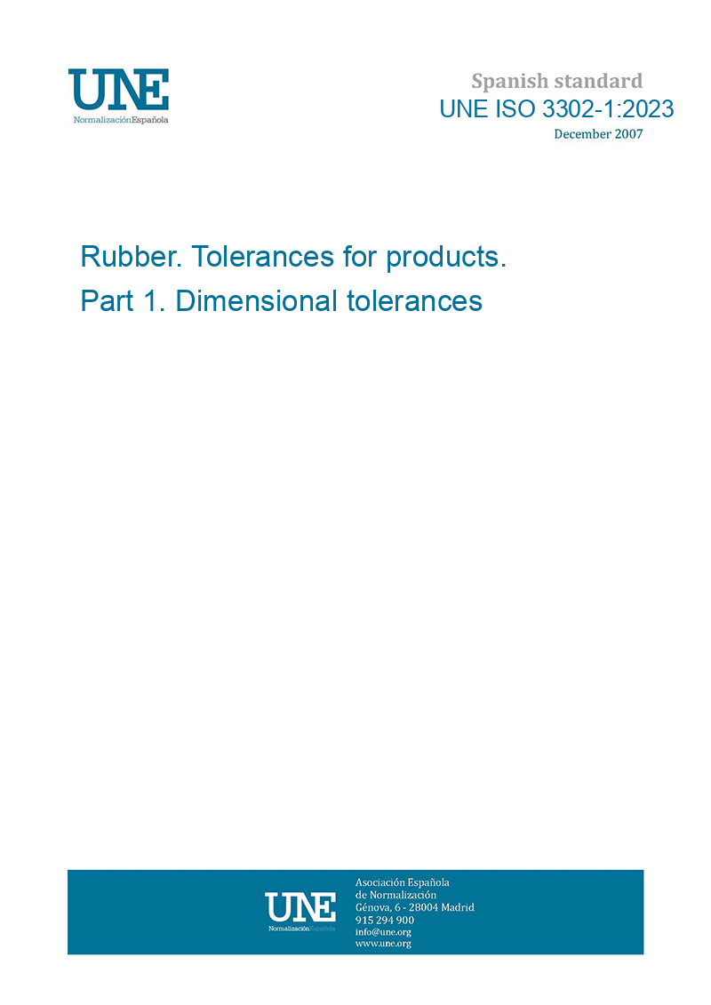 UNE ISO 3302-1:2023 Rubber. Tolerances For Products. Part 1 ...