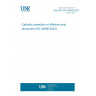 UNE EN ISO 24656:2023 Cathodic protection of offshore wind structures (ISO 24656:2022)