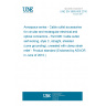 UNE EN 3660-006:2010 Aerospace series - Cable outlet accessories for circular and rectangular electrical and optical connectors - Part 006: Cable outlet, self-locking, style C, straight, shielded (cone grounding), unsealed with clamp strain relief - Product standard (Endorsed by AENOR in June of 2010.)