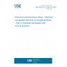 UNE EN 573-3:2020+A2:2024 Aluminium and aluminium alloys - Chemical composition and form of wrought products - Part 3: Chemical composition and form of products