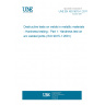 UNE EN ISO 9015-1:2011 Destructive tests on welds in metallic materials - Hardness testing - Part 1: Hardness test on arc welded joints (ISO 9015-1:2001)