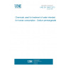 UNE EN 15482:2013 Chemicals used for treatment of water intended for human consumption - Sodium permanganate