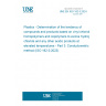 UNE EN ISO 182-3:2024 Plastics - Determination of the tendency of compounds and products based on vinyl chloride homopolymers and copolymers to evolve hydrogen chloride and any other acidic products at elevated temperatures - Part 3: Conductometric method (ISO 182-3:2023)