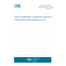 UNE ISO 20121:2024 Event sustainability management systems — Requirements with guidance for use.