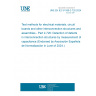 UNE EN IEC 61189-2-720:2024 Test methods for electrical materials, circuit boards and other interconnection structures and assemblies - Part 2-720: Detection of defects in interconnection structures by measurement of capacitance (Endorsed by Asociación Española de Normalización in June of 2024.)