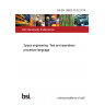 BS EN 16603-70-32:2014 Space engineering. Test and operations procedure language