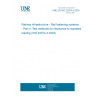 UNE EN ISO 22074-4:2024 Railway infrastructure - Rail fastening systems - Part 4: Test methods for resistance to repeated loading (ISO 22074-4:2022)