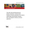 BS EN 61755-2-4:2015 Fibre optic interconnecting devices and passive components. Connector optical interfaces Connection parameters of non-dispersion shifted single-mode physically contacting fibres. Non-angled for reference connection applications