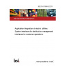 BS EN 61968-8:2016 Application integration at electric utilities. System interfaces for distribution management Interfaces for customer operations