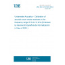 UNE EN IEC 63305:2024 Underwater Acoustics - Calibration of acoustic wave vector receivers in the frequency range 5 Hz to 10 kHz (Endorsed by Asociación Española de Normalización in May of 2024.)