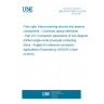 UNE EN 61755-2-5:2015 Fibre optic interconnecting devices and passive components - Connector optical interfaces - Part 2-5: Connection parameters of non-dispersion shifted single-mode physically contacting fibres - Angled for reference connection applications (Endorsed by AENOR in April of 2015.)