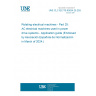 UNE CLC IEC/TS 60034-25:2024 Rotating electrical machines - Part 25: AC electrical machines used in power drive systems - Application guide (Endorsed by Asociación Española de Normalización in March of 2024.)