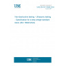 UNE EN ISO 16946:2024 Non-destructive testing - Ultrasonic testing - Specification for a step wedge standard block (ISO 16946:2024)