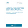 UNE EN 4644-014:2015 Aerospace series - Connector, electrical and optical, rectangular, modular, rectangular inserts, operating temperature 175 °C (or 125 °C) continuous - Part 014: Receptacle, size 1, with ground block, class B and F - Product standard (Endorsed by AENOR in January of 2016.)